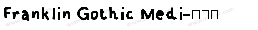 FrankIin Gothic Medi字体转换